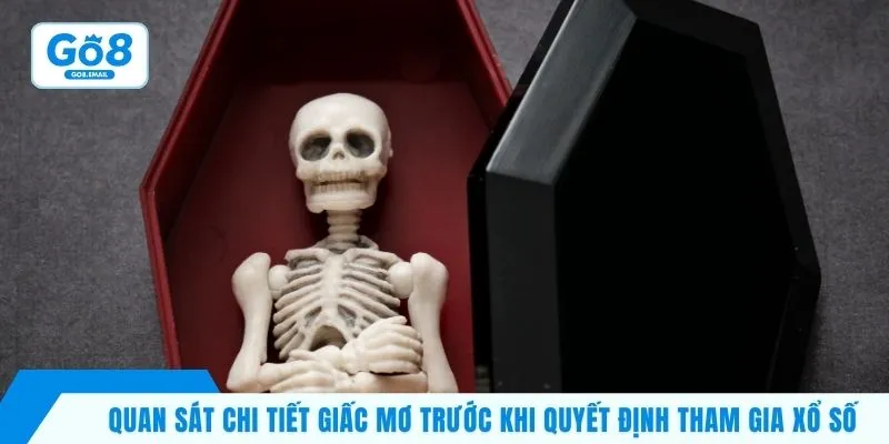 Quan sát chi tiết giấc mơ trước khi quyết định tham gia xổ số